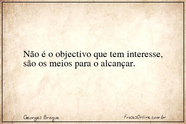 Frase de Georges Braque