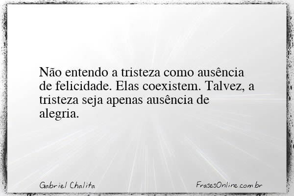 Frase de Gabriel Chalita