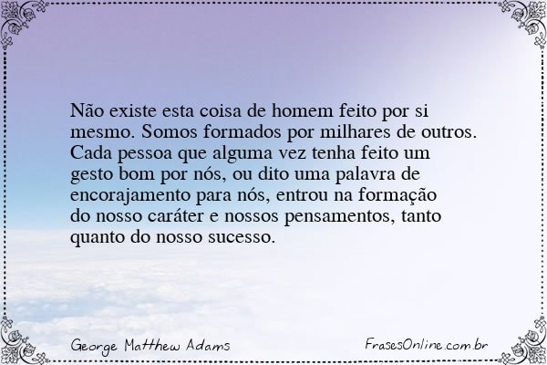 Frase de George Matthew Adams