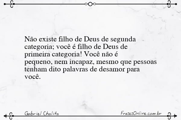 Frase de Gabriel Chalita