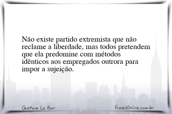 Frase de Gustave Le Bon