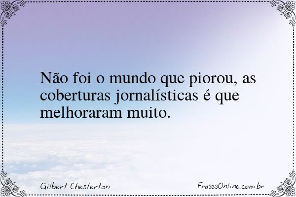 Frase de Gilbert Chesterton