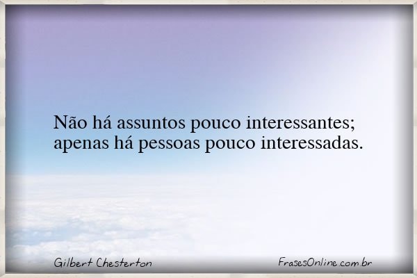 Frase de Gilbert Chesterton