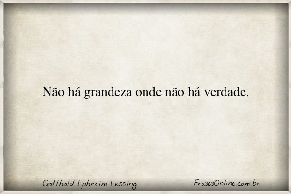 Frase de Gotthold Ephraim Lessing