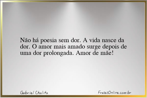 Frase de Gabriel Chalita