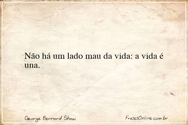 Frase de George Bernard Shaw