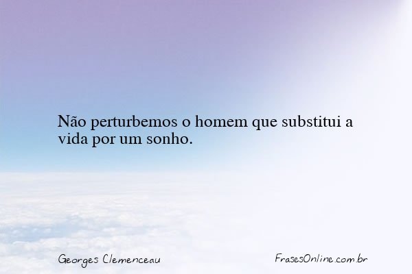 Frase de Georges Clemenceau