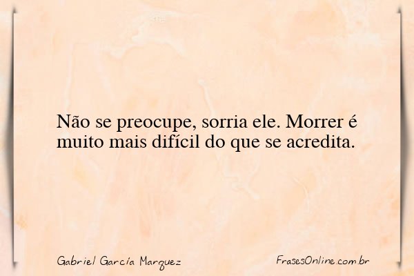Frase de Gabriel García Marquez