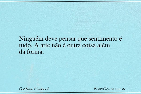 Frase de Gustave Flaubert