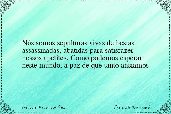 Frase de George Bernard Shaw