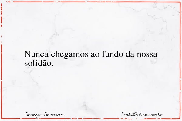 Frase de Georges Bernanos