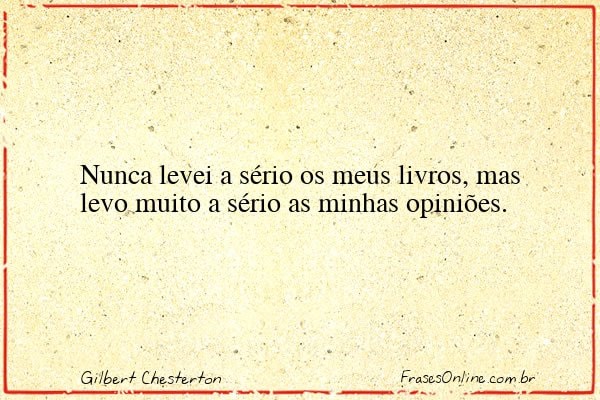 Frase de Gilbert Chesterton