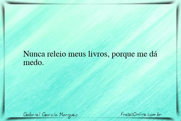 Frase de Gabriel García Marquez