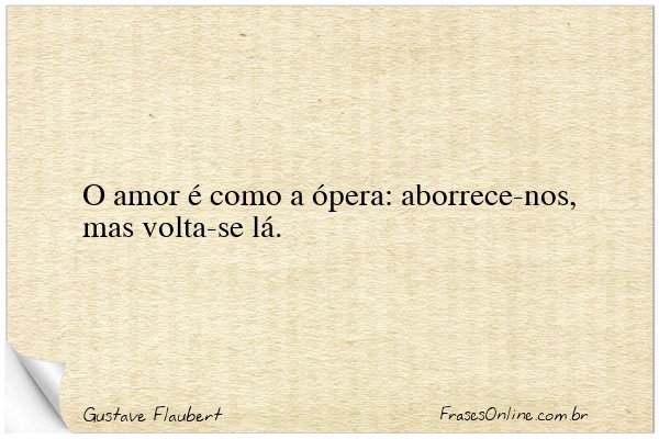 Frase de Gustave Flaubert