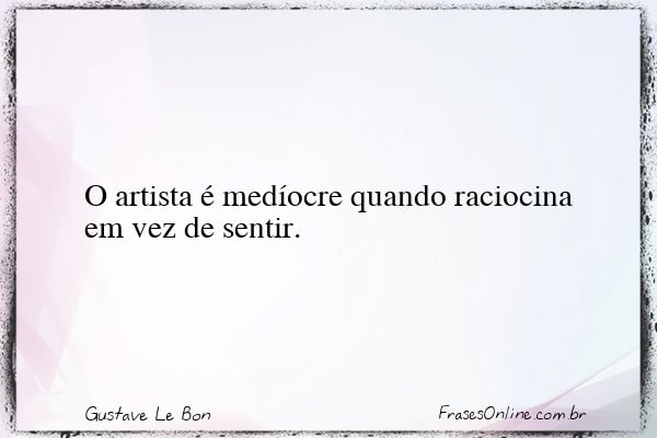 Frase de Gustave Le Bon