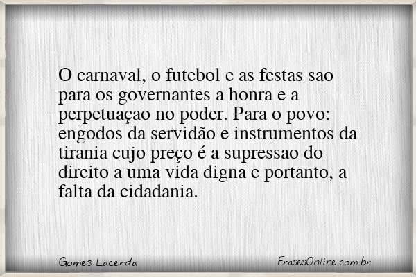 Frase de Gomes Lacerda