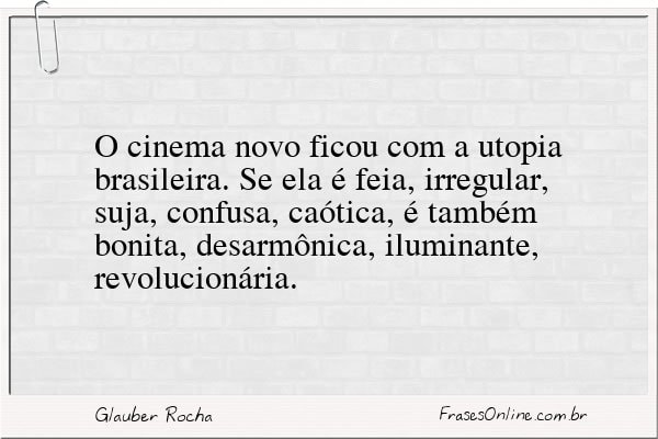 Frase de Glauber Rocha