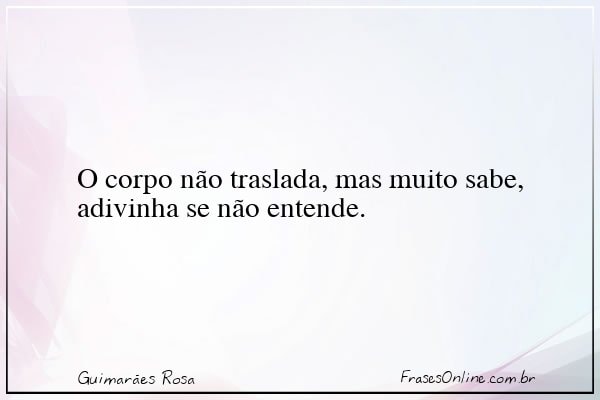 Frase de Guimarães Rosa