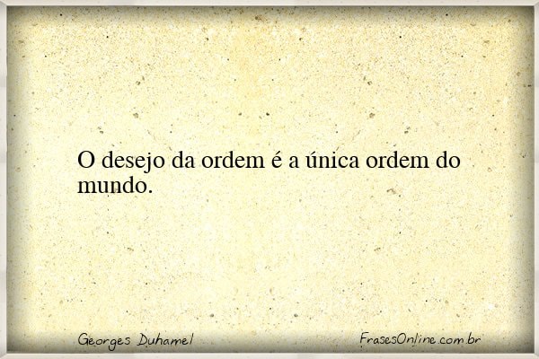 Frase de Georges Duhamel