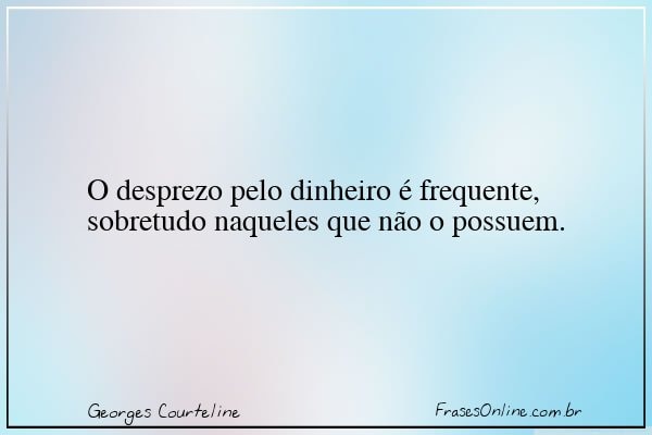 Frase de Georges Courteline