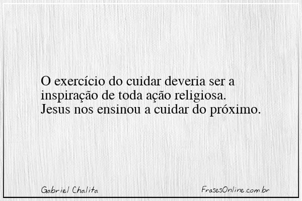 Frase de Gabriel Chalita
