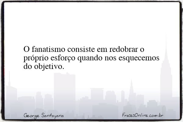 Frase de George Santayana
