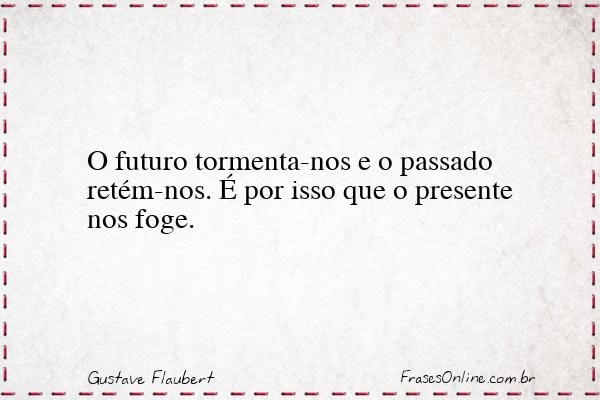 Frase de Gustave Flaubert
