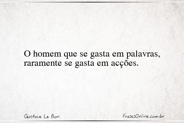 Frase de Gustave Le Bon