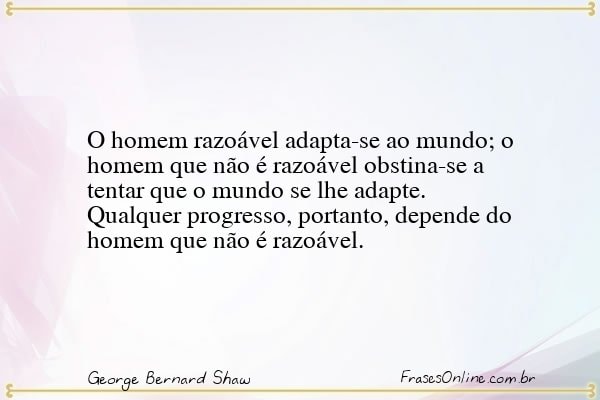 Frase de George Bernard Shaw