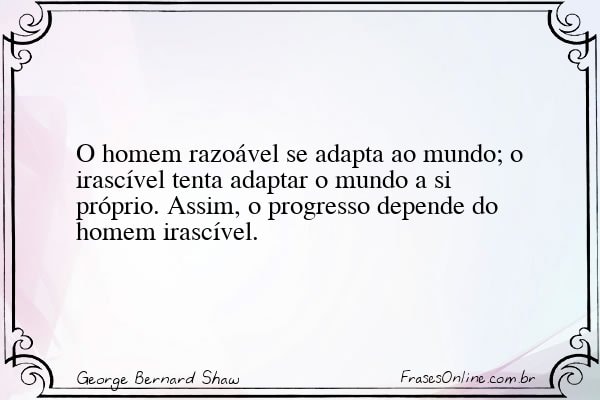 Frase de George Bernard Shaw