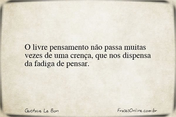 Frase de Gustave Le Bon