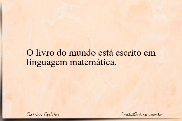 Frase de Galileu Galilei