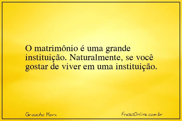 Frase de Groucho Marx