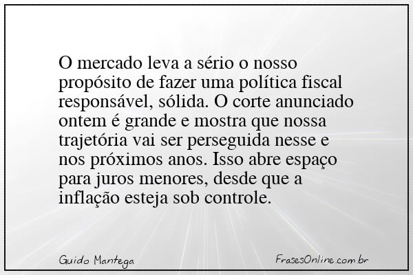 Frase de Guido Mantega
