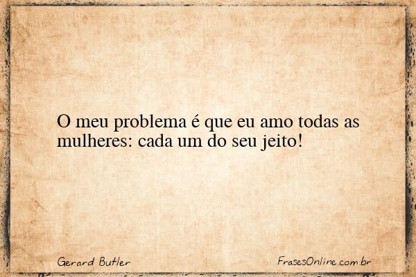 Frase de Gerard Butler