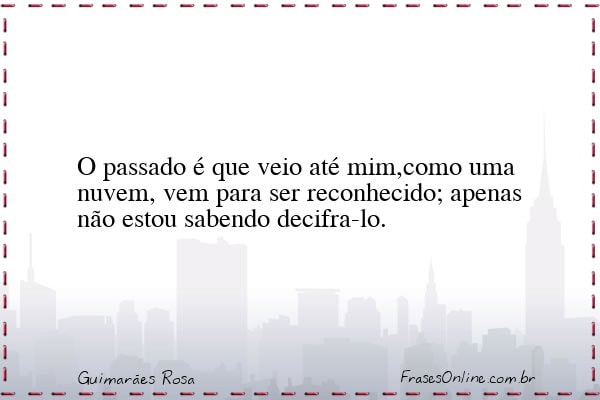 Frase de Guimarães Rosa