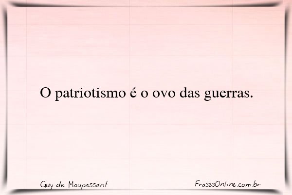 Frase de Guy de Maupassant