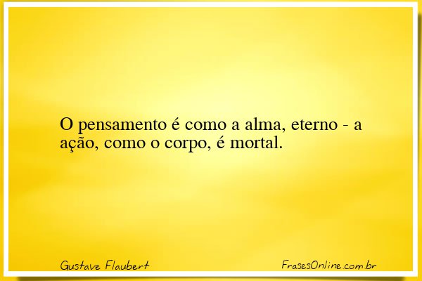 Frase de Gustave Flaubert