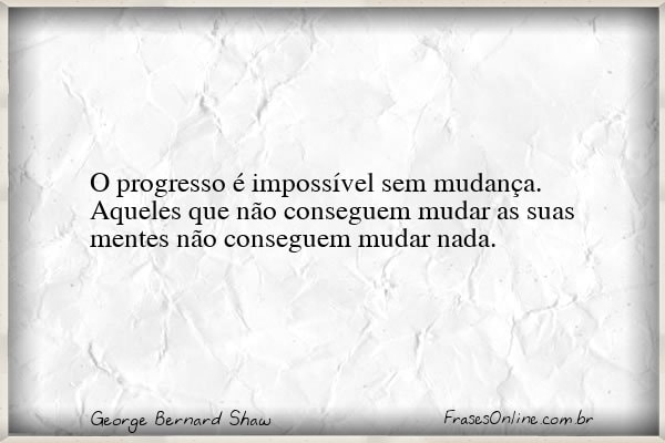 Frase de George Bernard Shaw