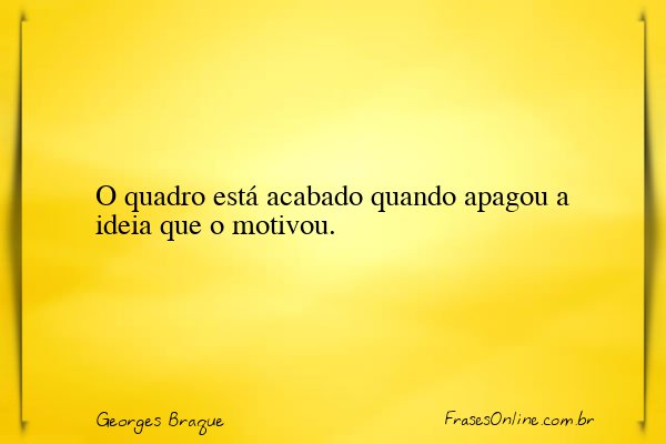 Frase de Georges Braque