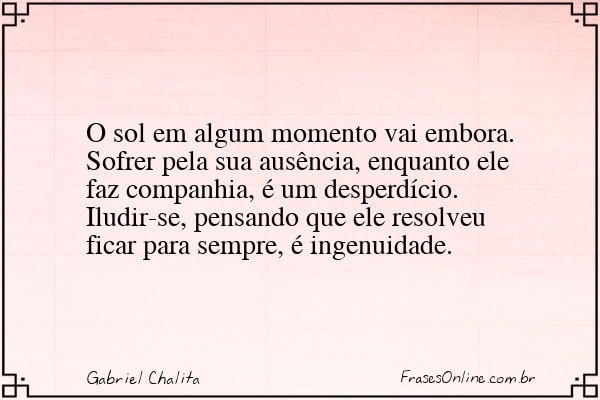 Frase de Gabriel Chalita