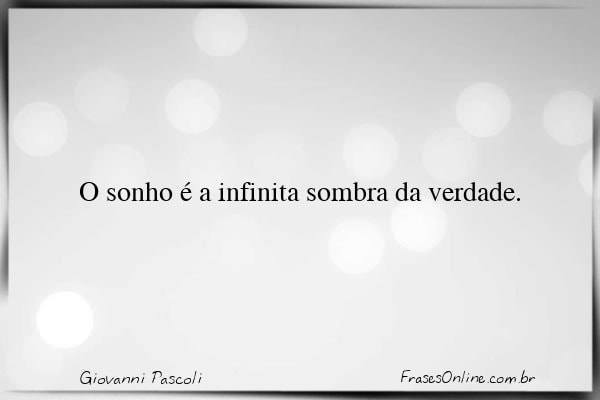 Frase de Giovanni Pascoli