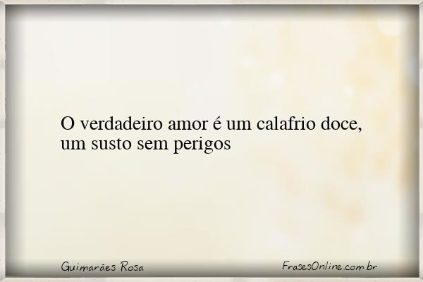 Frase de Guimarães Rosa