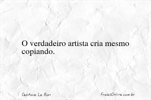 Frase de Gustave Le Bon