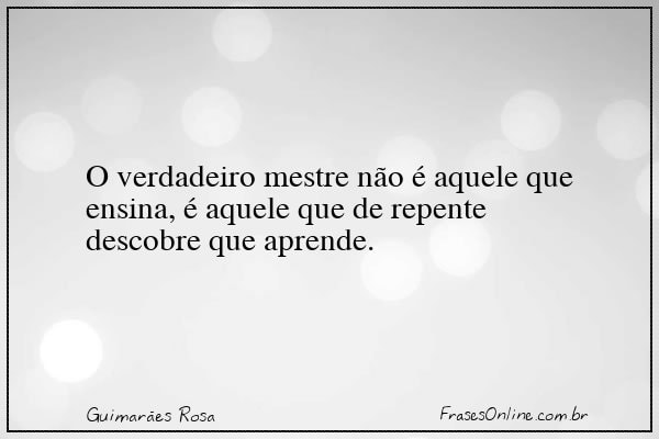 Frase de Guimarães Rosa