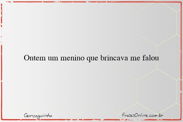 Frase de Gonzaguinha