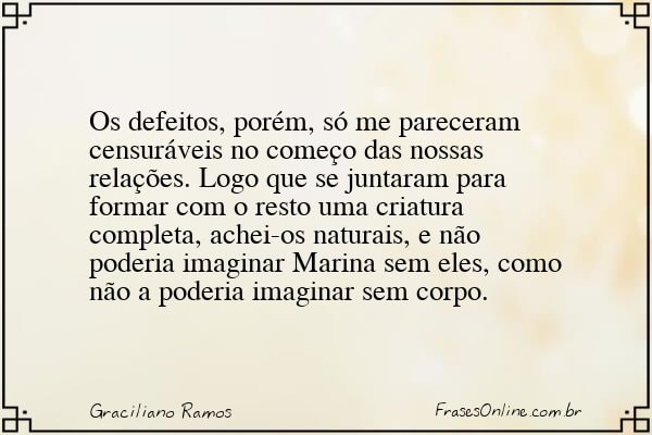 Frase de Graciliano Ramos