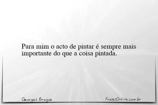 Frase de Georges Braque