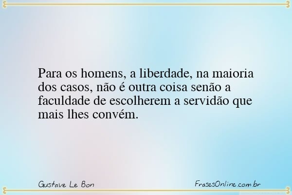 Frase de Gustave Le Bon