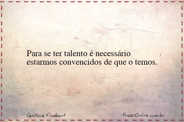Frase de Gustave Flaubert